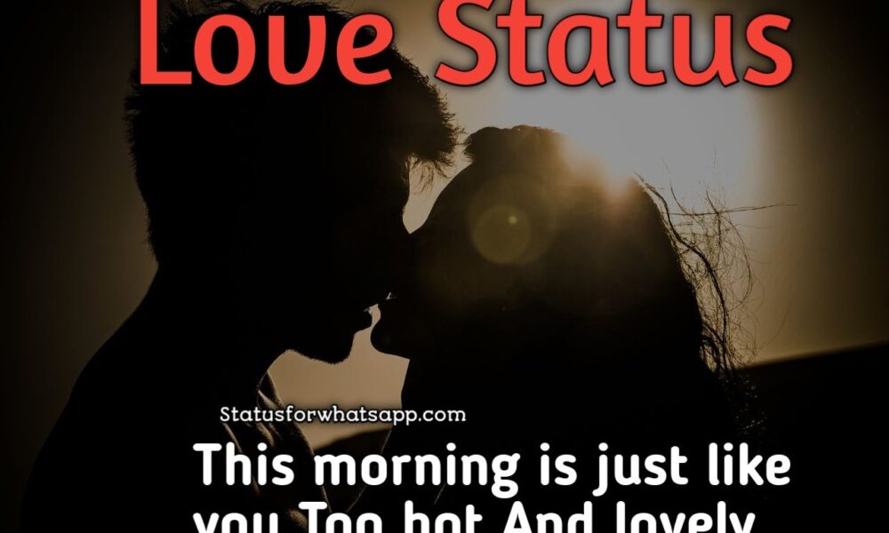 Love status For whatsapp